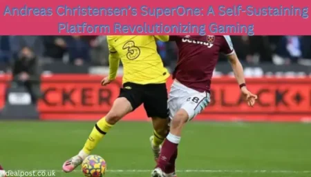 Andreas Christensen’s SuperOne